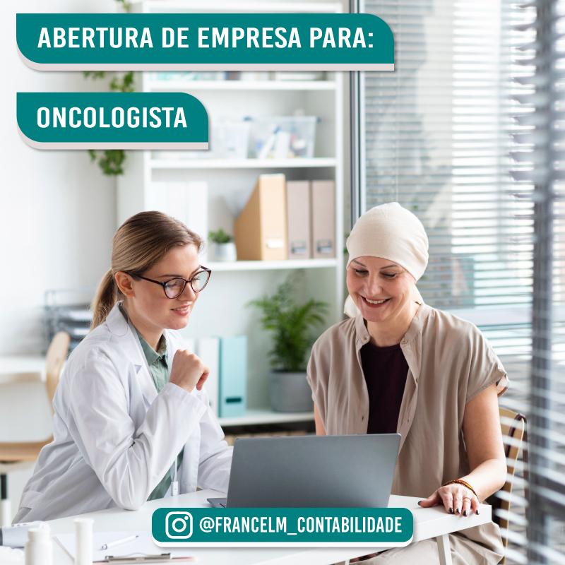 Abertura de empresa (CNPJ) Para Médico Oncologista: Como constituir?